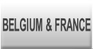 BELGIUM & FRANCE.
