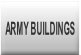 ARMY BUILDINGS.