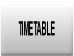 TIMETABLE.