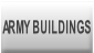 ARMY BUILDINGS.